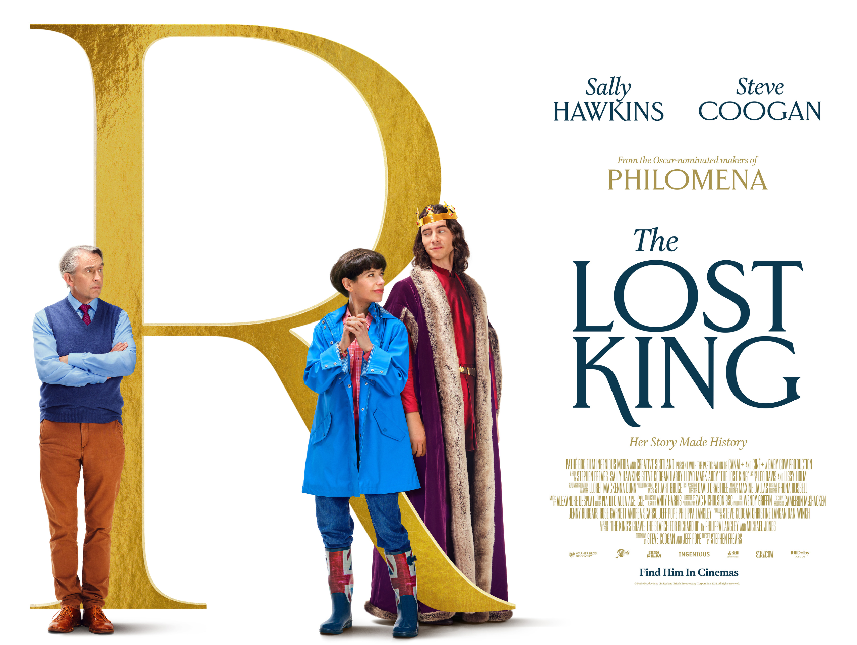 Woman in blue coat, a man with a crown, and another man stand in front of a large R. Text reads "The Lost King". It is a promotional poster featuring cast members Sally Hawkins, Harry Lloyd and Steve Coogan.